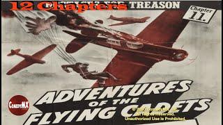 Adventures of the Flying Cadets (1943) | Complete Serial | Johnny Downs | Bobby Jordan