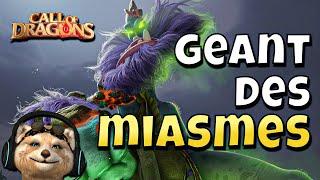 GEANT DES MIASMES STRATEGIE FR ! CALL OF DRAGONS