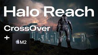 Halo: Reach (MCC) - M2 MacBook Air CrossOver Performance Test