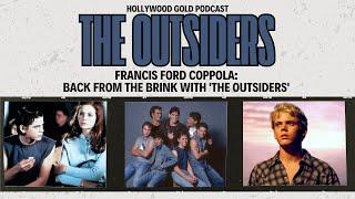 Francis Ford Coppola: Back From the Brink with 'The Outsiders' | Hollywood Gold