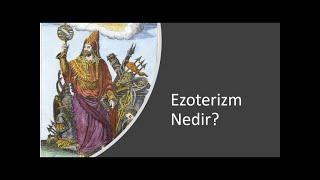 1. Ezoterizm Nedir? #Ezoterizm