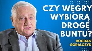 "Węgry są na skraju wyczerpania" - prof. Bogdan Góralczyk - didaskalia#92