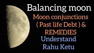 Balancing Moon  /  Fighting Depression & Lonliness / Moon Conjuncted with different planets /