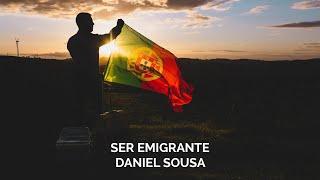 Daniel Sousa - Ser Emigrante (Lyric Video Oficial)