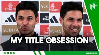 OBSESSED with winning title! | Mikel Arteta | Arsenal v West Ham