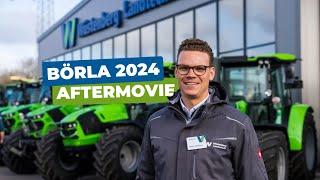 BÖRLA 2024 - Unser Aftermovie I Wüstenberg Landtechnik