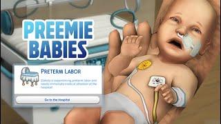 Realistic PRETERM Birth, NICU + HOSPITAL STAY Update For The Sims 4...(Health Complications & more)