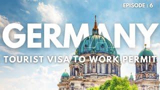 Germany work visa | Germany work permit visa | How to convert germany tourist visa to work permit