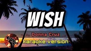 WISH - DONNA CRUZ (karaoke version)