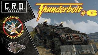 Crossout: [ Bigfoot & Thunderbolt x2 ] Double Trouble #6  [ver. 0.9.60]