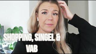 SHOPPING, SINGEL & VAB / vlogg