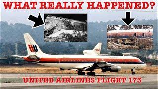 UNITED AIRLINES FLIGHT 173 : THE UNTOLD STORY #aviation #history