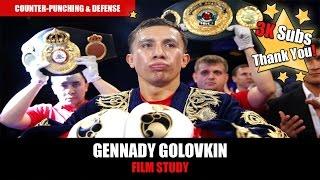  Gennady Golovkin - Counter-Punching - Film Study 