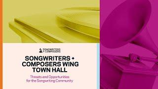 SONGWRITERS + COMPOSERS Wing Town Hall