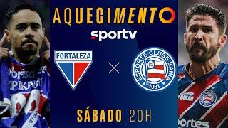 FORTALEZA X BAHIA | AQUECIMENTO AO VIVO E COM IMAGENS | BRASILEIRÃO 2024 | #live | sportv