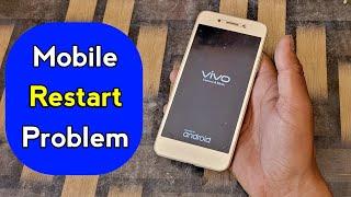 Mobile Restart Problem | How to fix mobile restart problem