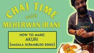 How to Cook Akuri (Masala Scrambled Eggs) with Chef Meherwan Irani