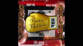 DBOY HG FT. RELLYRISH - ROCKY BALBOA