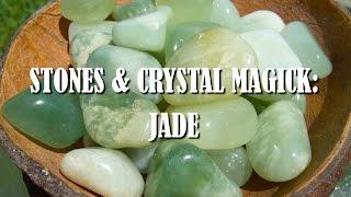 Stones & Crystal Magick: Jade