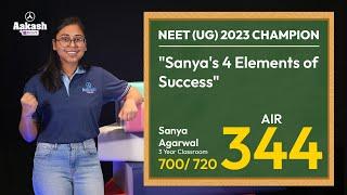 Sanya Agarwal's 4 Elements of Success| AIR 344 (700/720), NEET (UG) 2023 Result