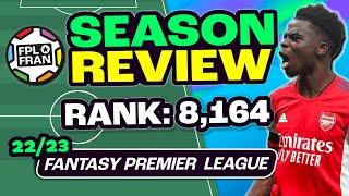 FPL 2022/23 SEASON REVIEW! TOP 10K FINISH! FANTASY PREMIER LEAGUE