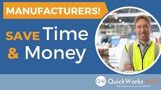 Save Time & Money With QuickWorks MRP