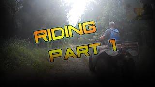 PART 1 - Fourwheeler Riding in South Georgia