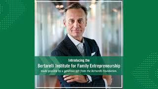 Announcing the Bertarelli Institute for Family Entrepreneurship at Babson College