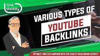 Various Types Of YouTube Backlinks