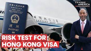 Hong Kong Visa Applicants to Face National Security Risk Test | Firstpost America