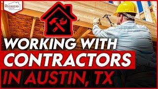 Working with Contractors in Austin, TX