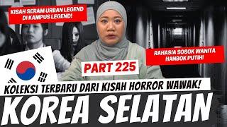 KOREA SELATAN - KHW INTERNASIONAL PART 225