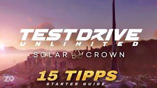 15 Tipps & Infos für Anfänger - TEST DRIVE UNLIMITED SOLAR CROWN