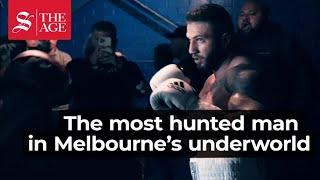 The most hunted man in Melbourne's underworld