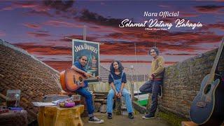 NARA || SELAMAT DATANG BAHAGIA || Official Music Video