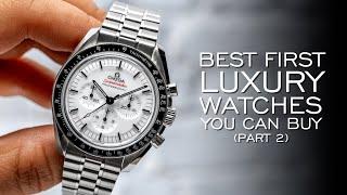 The Best First Luxury Watches You Can Buy (2024)