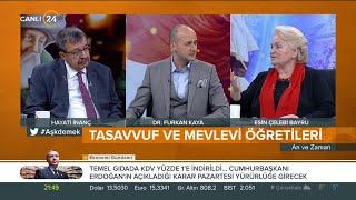 Furkan Kaya ile "An ve Zaman" / Mevlevi Öğretileri Ve Tasavvuf’un Bilinmeyenleri - 13 02 2022