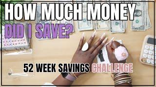 HOW MUCH MONEY DID I SAVE USING THE 52 WEEK SAVINGS CHALLENGE?