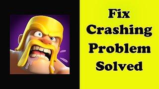 Fix COC , Clash Of Clans App Keeps Crashing Problem Solved - COC , Clash Of Clans App Crash Error