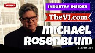 INDUSTRY INSIDER:  Michael Rosenblum - CEO & Founder of TheVJ.com