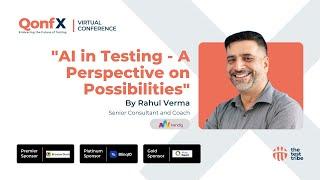  A Look at Possibilities of Using AI in #SoftwareTesting | Rahul Verma | #QonfX 2024 #generativeai