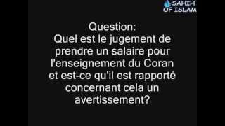 Prendre un salaire pour la lecture ou l'enseignement du Coran -Cheikh al 'Othaymine-