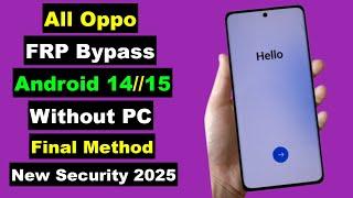 All Oppo FRP Bypass 2025 Android 14/15 Without PC | Share Article Not Working | Final Method 2025