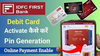 idfc bank एटीएम कार्ड चालू कैसे करें | idfc first bank debit card activation