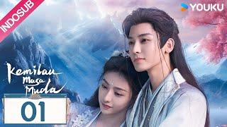 [INDO SUB] Kemilau Masa Muda (Dashing Youth)  EP01 | Hou Minghao / He Yu | YOUKU