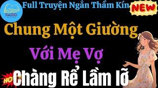 Nghe 5 Phút đâ thấy rạo rực : Một Cối ba chày dã chung - Nghe truyện thầm kín đêm khuya hay nhất