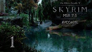 Прохождение The Elder Scrolls V: Skyrim (MSR 7.0) #1 - Начало новой версии сборки