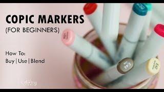 How to Understand and Use Copic Markers for Beginners