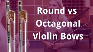 ROUND vs OCTAGONAL Arcus VIOLIN BOW Review