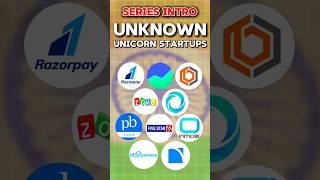 Unknown Unicorn Startups Of India That Are Profitable (Series Intro)